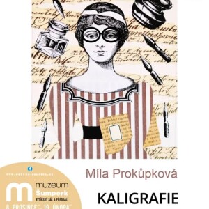 kaligrafie, kresby, ilustrace Míla Prokůpková