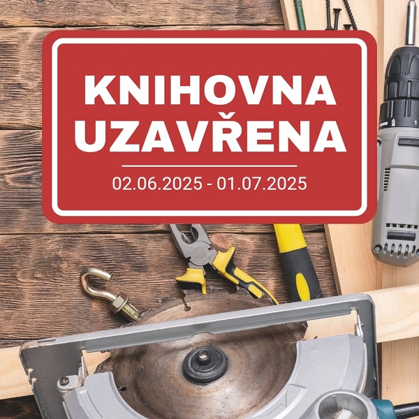 Uzavření knihovny z důvodu rekonstrukce